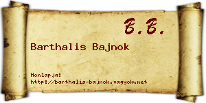 Barthalis Bajnok névjegykártya